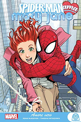 Amore vero. Spider-Man ama Mary Jane