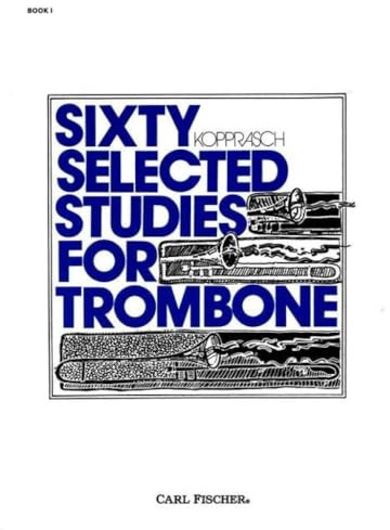 Sixty selected studies for trombone - bk. 1 trombone