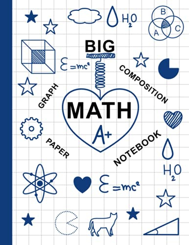 Big Math Notebook Graph Paper Composition: Math Squared Notebook Graph Paper Notebook for Kids: 7