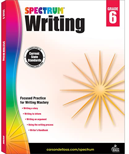 Spectrum 6th Grade Writing Workbooks, Ages 11 to 12, 6th Grade Writing, Informative, Argumentative, and Descriptive Story Writing Prompts, Writing Practice - 136 Pages