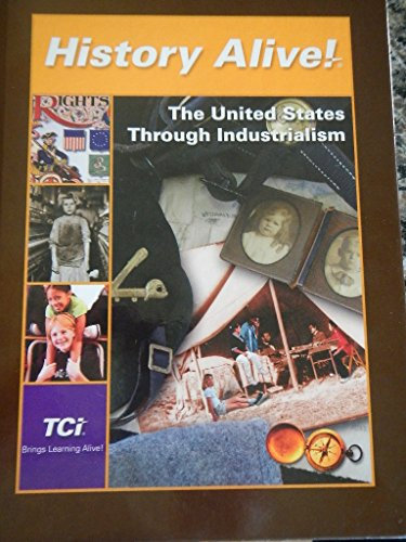 History Alive! The United States Through Industrialism
