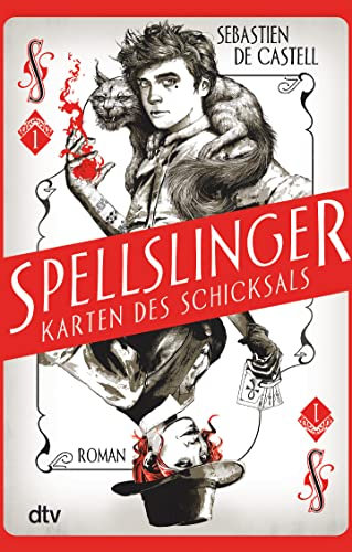 Spellslinger – Karten des Schicksals: Spannender Fantasyroman voller Witz und Selbstironie ab 12
