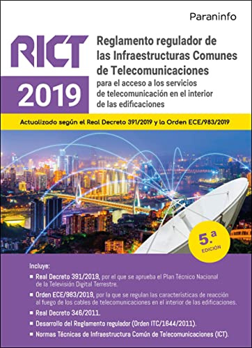 Reglamento regulador de las Infraestructuras Comunes de Telecomunicaciones (RICT 2019) 5.ª edición 2022 (SIN COLECCION)