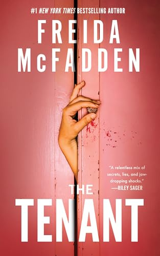 The Tenant: A Dark & Twist-Laden Psychological Thriller from the Author of The Housemaid Books