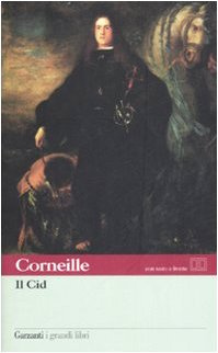 Il Cid. Testo francese a fronte