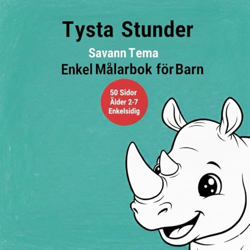 Tysta Stunder: Savann Djur. Enkelt Målarbok för Barn