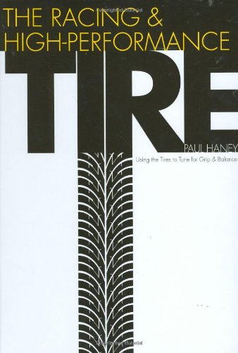 The Racing & High-Performance Tire: Using Tires to Tune for Grip & Balance (R-351)