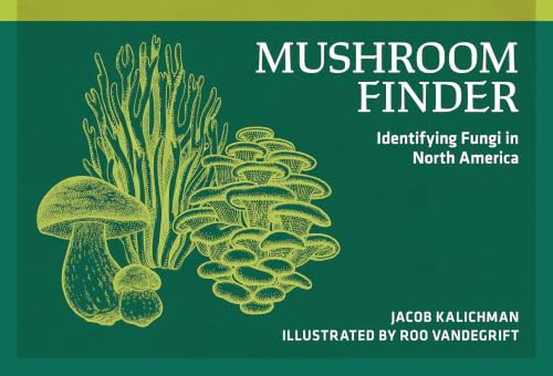 Mushroom Finder: Identifying Fungi in North America (Nature Study Guides)