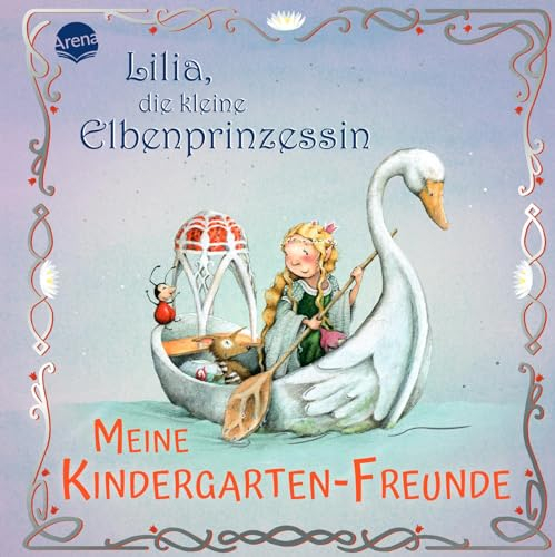 Lilia, die kleine Elbenprinzessin. Meine Kindergarten-Freunde: Album für die ersten Freunde aus Kita, Kindergarten und Krippe, für Kinder ab 3 Jahren