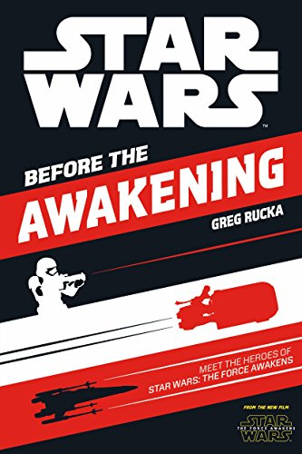 Star Wars: The Force Awakens: Before the Awakening: Star Wars Episode 7