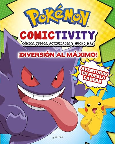 Pokémon Comictivity - ¡Diversión al máximo!: ¡Más cómics y más actividades para convertirte en el mejor entrenador Pokémon!