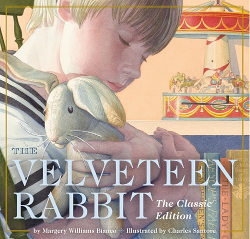 The Velveteen Rabbit Board Book: The Classic Edition