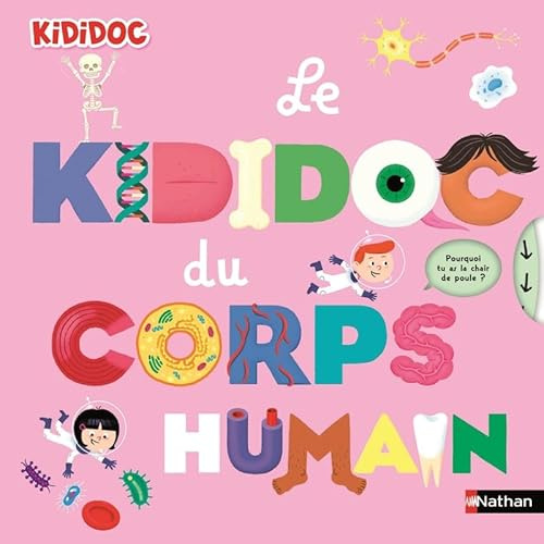 Le grand Kididoc du corps humain - Livre pop-up - dès 4 ans