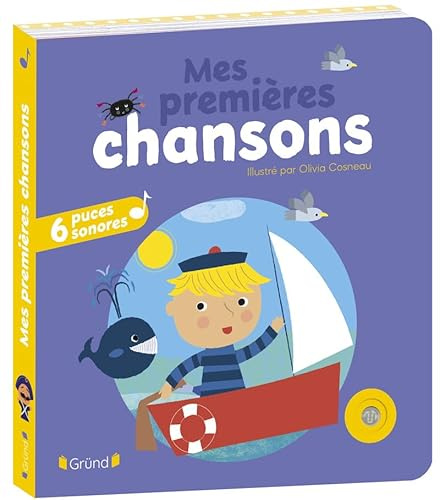 Mes premières chansons NE Livre sonore avec 6 puces Dès 1 an