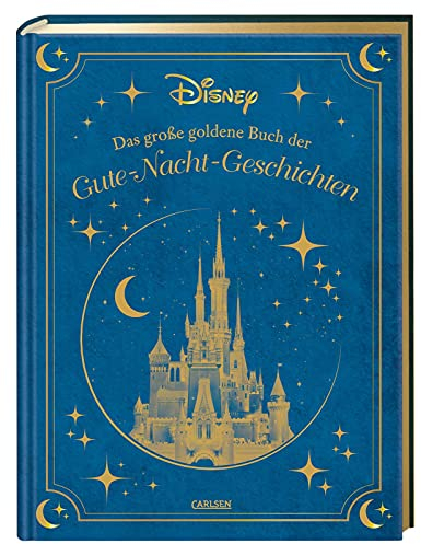 Disney: Das große goldene Buch der Gute-Nacht-Geschichten: 20 Vorlesegeschichten ab 4 Jahren mit Olaf, Bambi, den Disney Prinzessinnen und Co. (Die großen goldenen Bücher von Disney)
