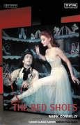 The Red Shoes: Turner Classic Movies British Film Guide (British Film Guides)