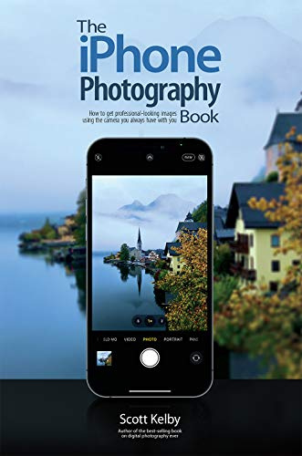 The iPhone Photography Book: How to Get Professional-looking Images Using the Camera You Always Have With You: 3