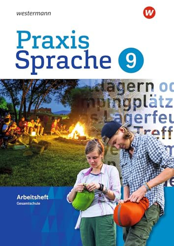 Praxis Sprache - Gesamtschule 2017: Arbeitsheft 9: Ausgabe 2017 (Praxis Sprache: Gesamtschule Differenzierende Ausgabe 2017)