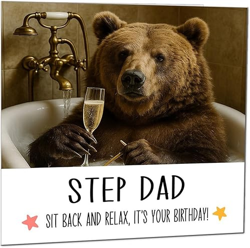 Step Dad Birthday Card Bear in a bathtub Funny Bear Birthday Cards for Step Dad