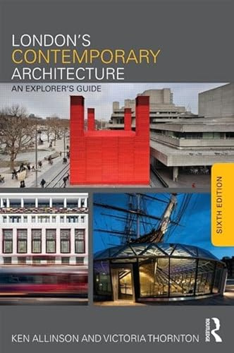 London's Contemporary Architecture: An Explorer's Guide