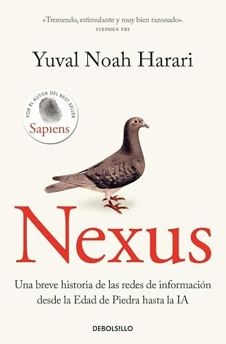 Nexus: Una breve historia de las redes de información desde la Edad de Piedra hasta la IA (Best Seller | Ficción)