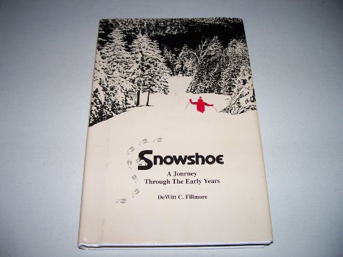 Snowshoe: A Journey through the Early Years