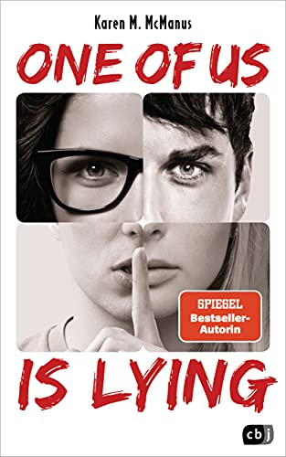 ONE OF US IS LYING: Der geniale Highschool-Thriller-Weltbestseller (Die ONE OF US IS LYING-Reihe, Band 1)