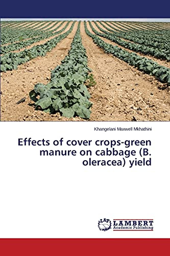 Effects of cover crops-green manure on cabbage (B. oleracea) yield