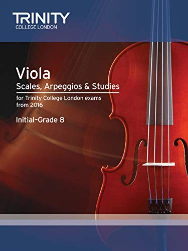 Viola Scales, Arpeggios & Studies Initial - Grade 8 from 2016 (Trinity Repertoire Library)