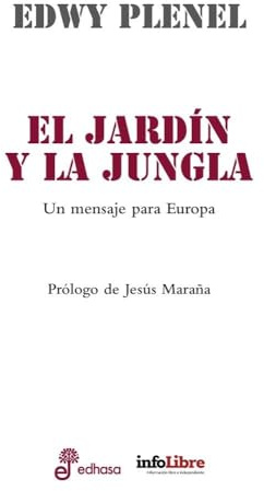 El jardín y la jungla: Un mensaje para Europa (Otras obras)