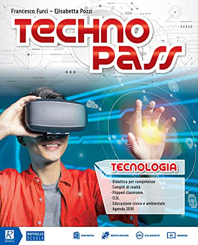 Technopass. Tecnologia. Con Disegno e Domande e risposte. Per la Scuola media. Con e-book. Con espansione online. Con DVD-ROM
