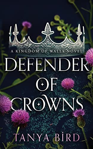 Defender of Crowns (Kingdom of Walls)