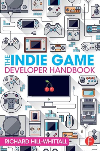 The Indie Game Developer Handbook