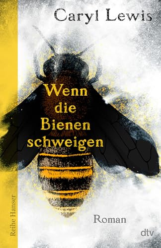 Wenn die Bienen schweigen: Ein atemberaubender Roman über den Untergang der Gesellschaft nach dem Aussterben der Bienen und eine Liebeserklärung an die Kunst und die Fantasie!