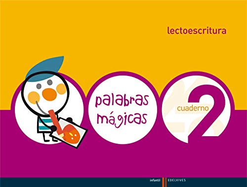 Palabras Mágicas - Lectoescritura - Cuaderno 2