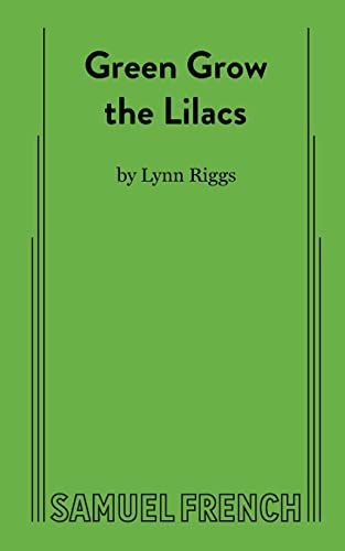 Green Grow the Lilacs