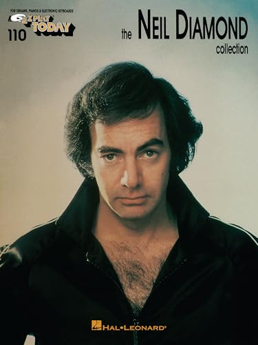 The Neil Diamond Collection: E-Z Play Today Volume 110 (E-Z Play Today) | Easy Big Note Songbook for Organ, Piano and Electronic Keyboard with Lyrics, Chords and Sweet Caroline (E-Z Play Today, 110)