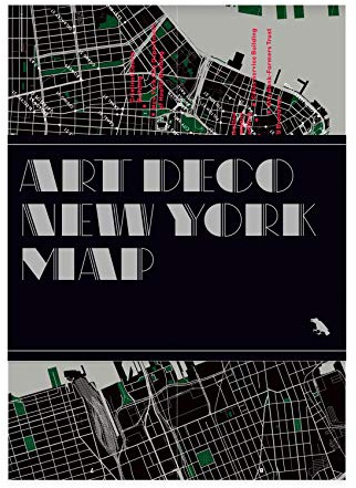 Art Deco New York Map: Guide to Art Deco architecture in New York City