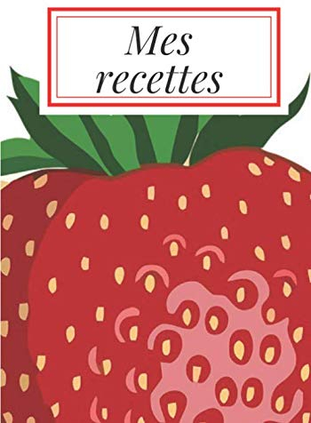 Mes recettes: Carnet de cuisine | livre de cuisine à compléter | 100 pages vierges | Noter vos recettes et créations de plats, entrée, desserts | ... Cadeau pour Boulanger, Pâtissier, Cuisinier.