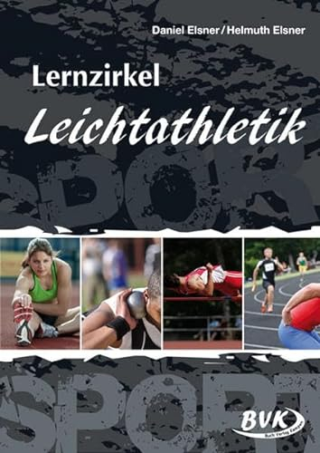 Lernzirkel Leichtathletik: 5.-10. Klasse