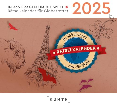 In 365 Fragen um die Welt - KUNTH 365-Tage-Abreißkalender 2025: Tägliche Inspiration in Bild und Text. Kalender zum Aufhängen oder Aufstellen.