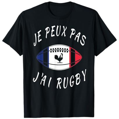 Je Peux Pas J'Ai Rugby - Joueur de Rugby Cadeau T-Shirt