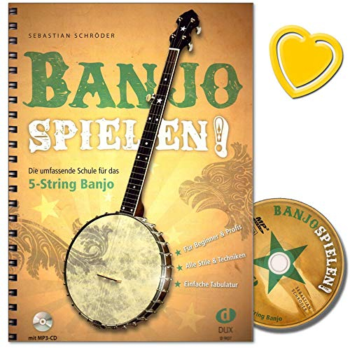 Banjo spielen - Die umfassende Schule für das 5-String Banjo mit CD (und bunter herzförmiger Notenklammer) von Sebastian Schröder