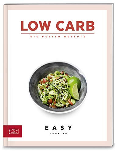Low Carb: Die besten Rezepte (Easy Kochbücher)