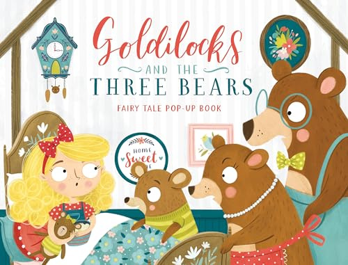 Goldilocks and the Three Bears (Fairy Tale Pop-Up Book)