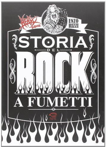 Heavy Bone. Storia del rock a fumetti
