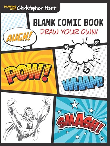 Blank Comic Book: Draw Your Own! (Drawing With Christopher Hart)