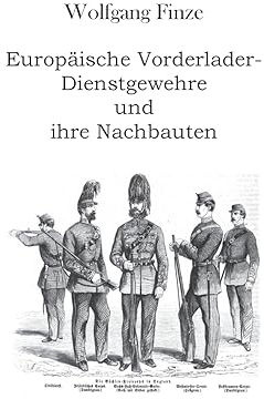 Europäische Vorderlader-Dienstgewehre und ihre Nachbauten