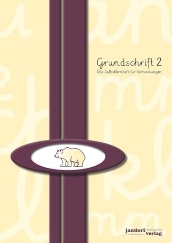 Grundschrift 2: Das Selbstlernheft für Verbindungen