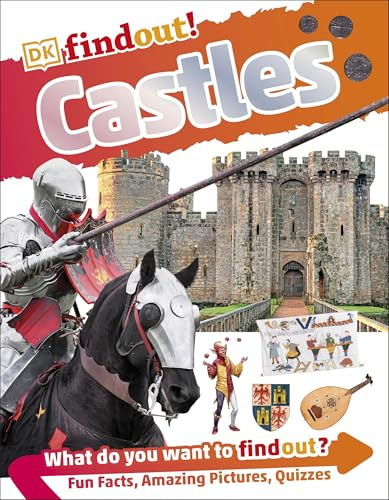 DKfindout! Castles: Finding the Wild in a Tame World